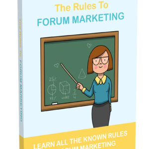 The Rules to Forum Marketing