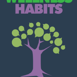 Wellness Habits