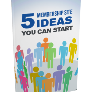 5 Membership Site IDEAS You Can Start TODAY