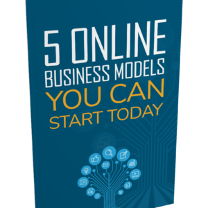 5 Online Business Model You Can Start Today