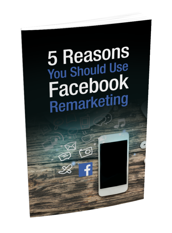 5 Reasons You Should Use Facebook Remarketing